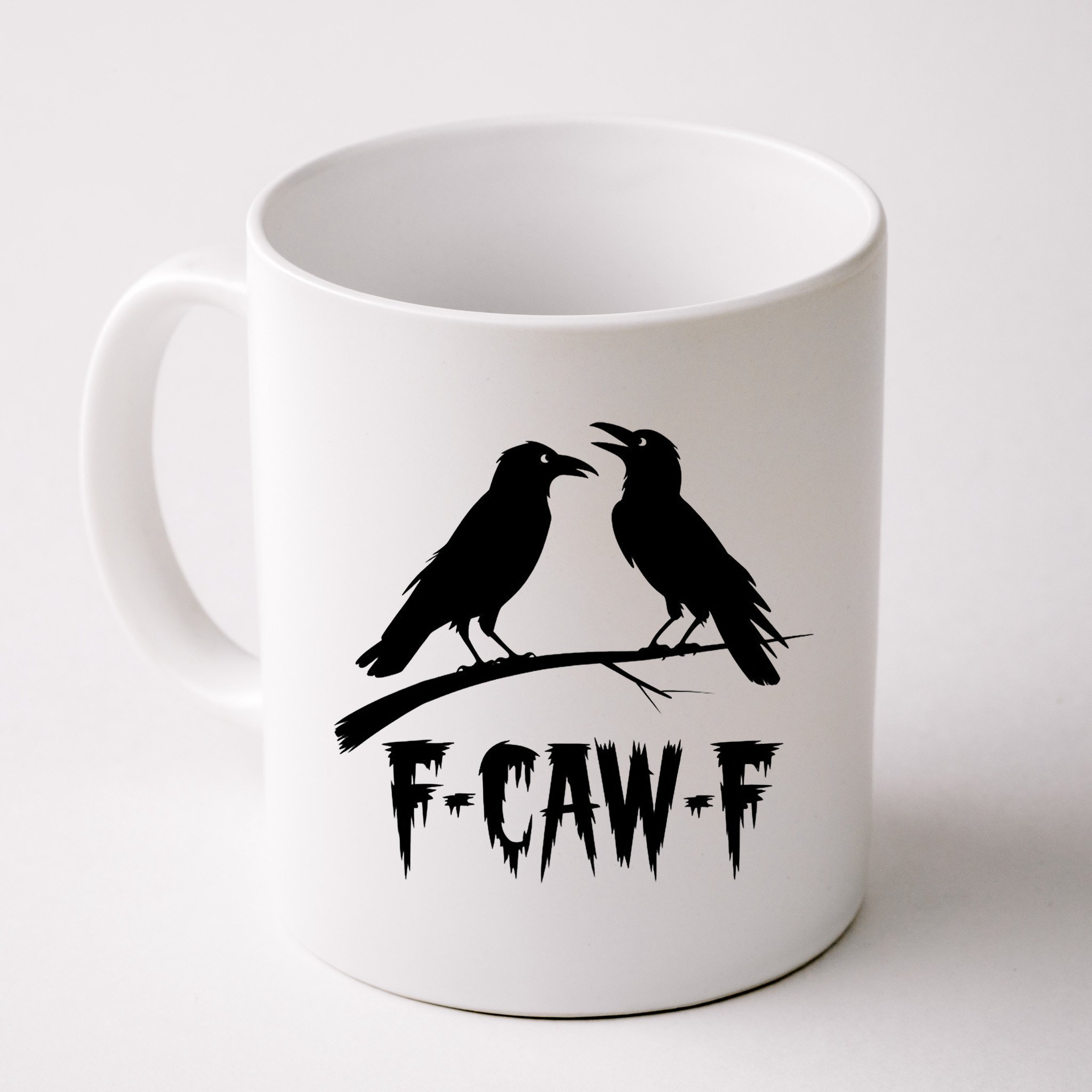 Black Crow, F-Caw-F Funny Black Bird Lover Mug