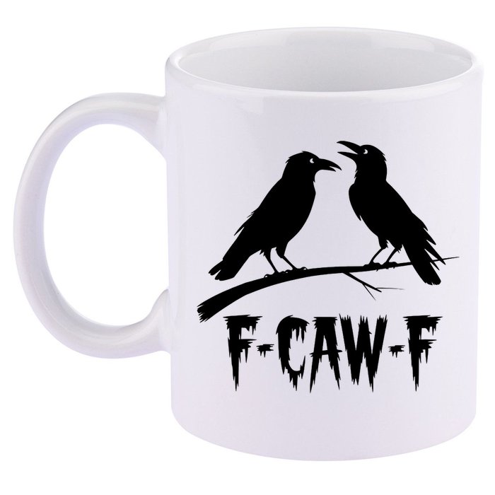 Black Crow, F-Caw-F Funny Black Bird Lover 11oz C Handle Ceramic Mug