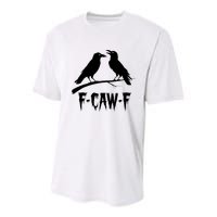 Black Crow, F-Caw-F Funny Black Bird Lover Youth Performance Sprint T-Shirt