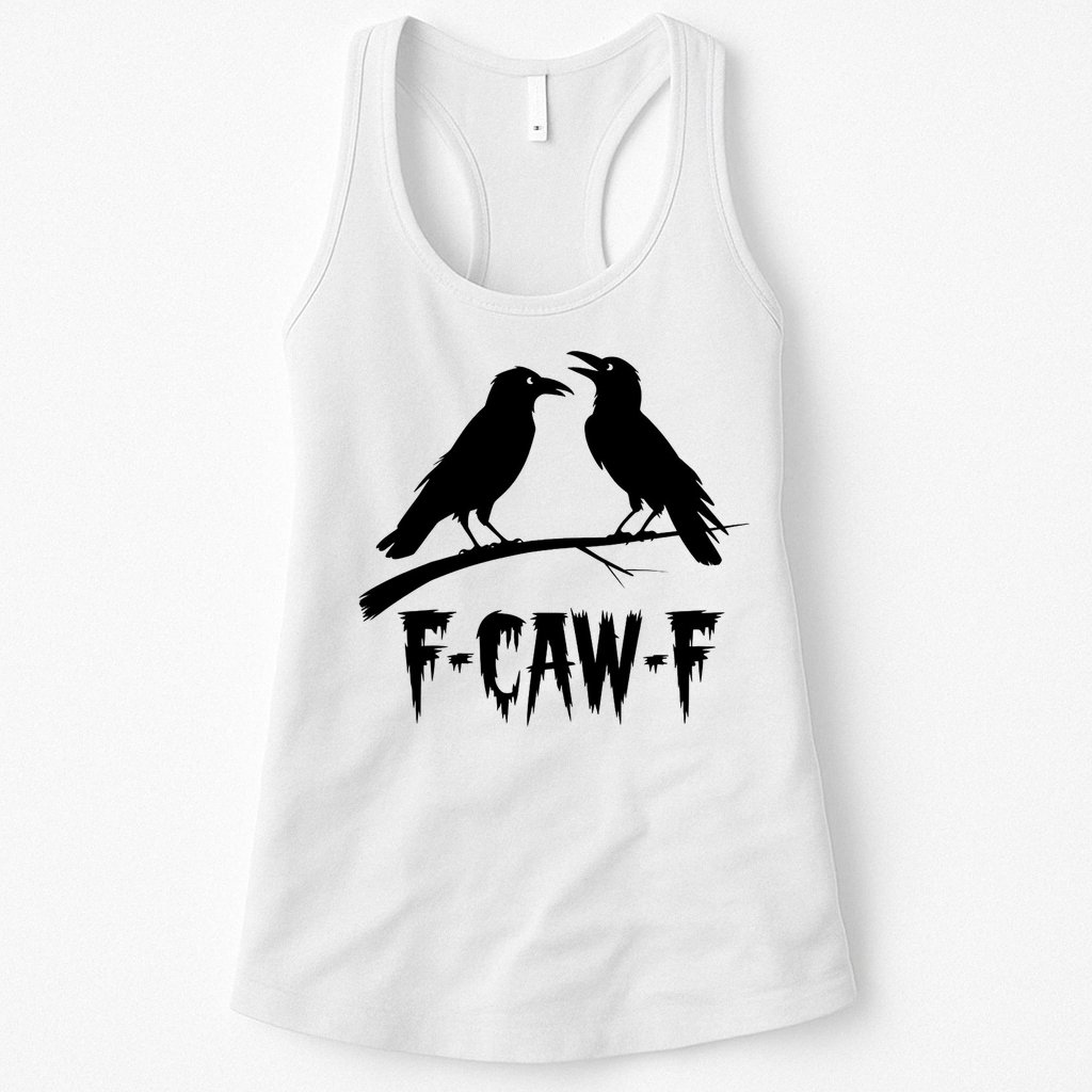 Black Crow, F-Caw-F Funny Black Bird Lover Womens Tank Top