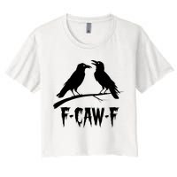 Black Crow, F-Caw-F Funny Black Bird Lover Women's Crop Top Tee