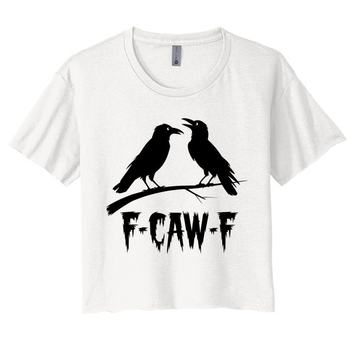 Black Crow, F-Caw-F Funny Black Bird Lover Women's Crop Top Tee