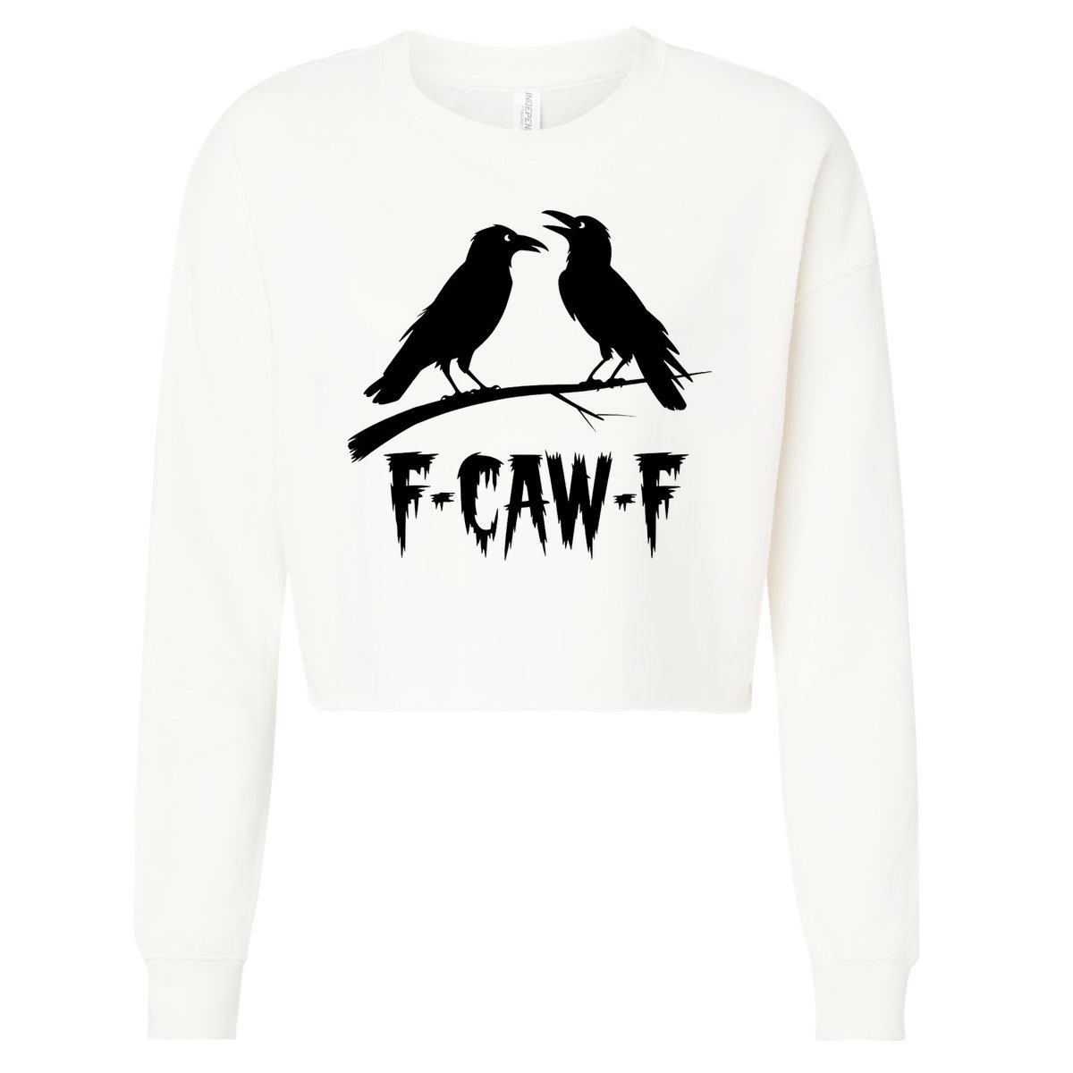 Black Crow, F-Caw-F Funny Black Bird Lover Cropped Pullover Crew
