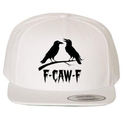 Black Crow, F-Caw-F Funny Black Bird Lover Wool Snapback Cap