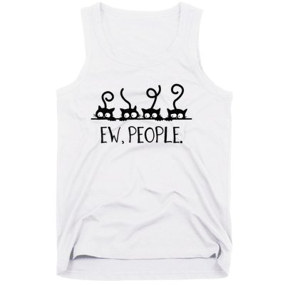 black cat funny ew people meowy cat lovers Tank Top