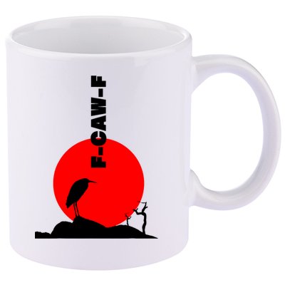Black Crow F-Caw-F, Black Bird Humor, Funny Sayings 11oz C Handle Ceramic Mug