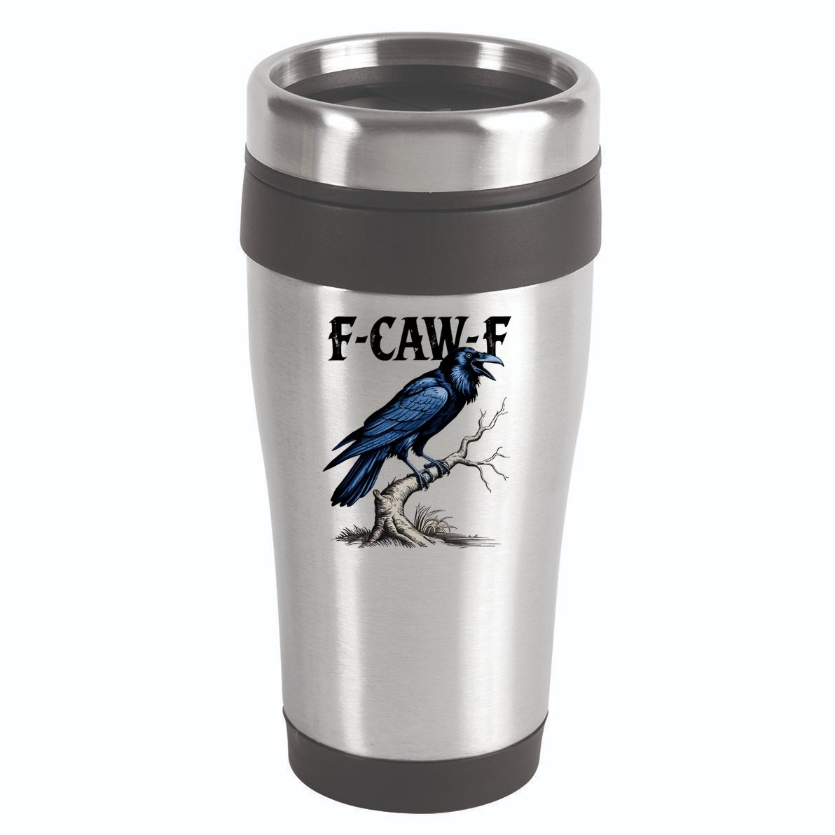 Black Crow, F-Caw-F Funny Black Bird 16oz Travel Tumbler