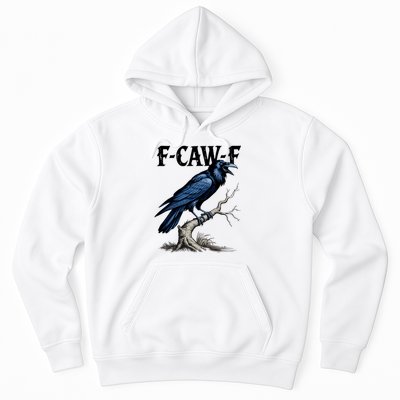 Black Crow, F-Caw-F Funny Black Bird Hoodie