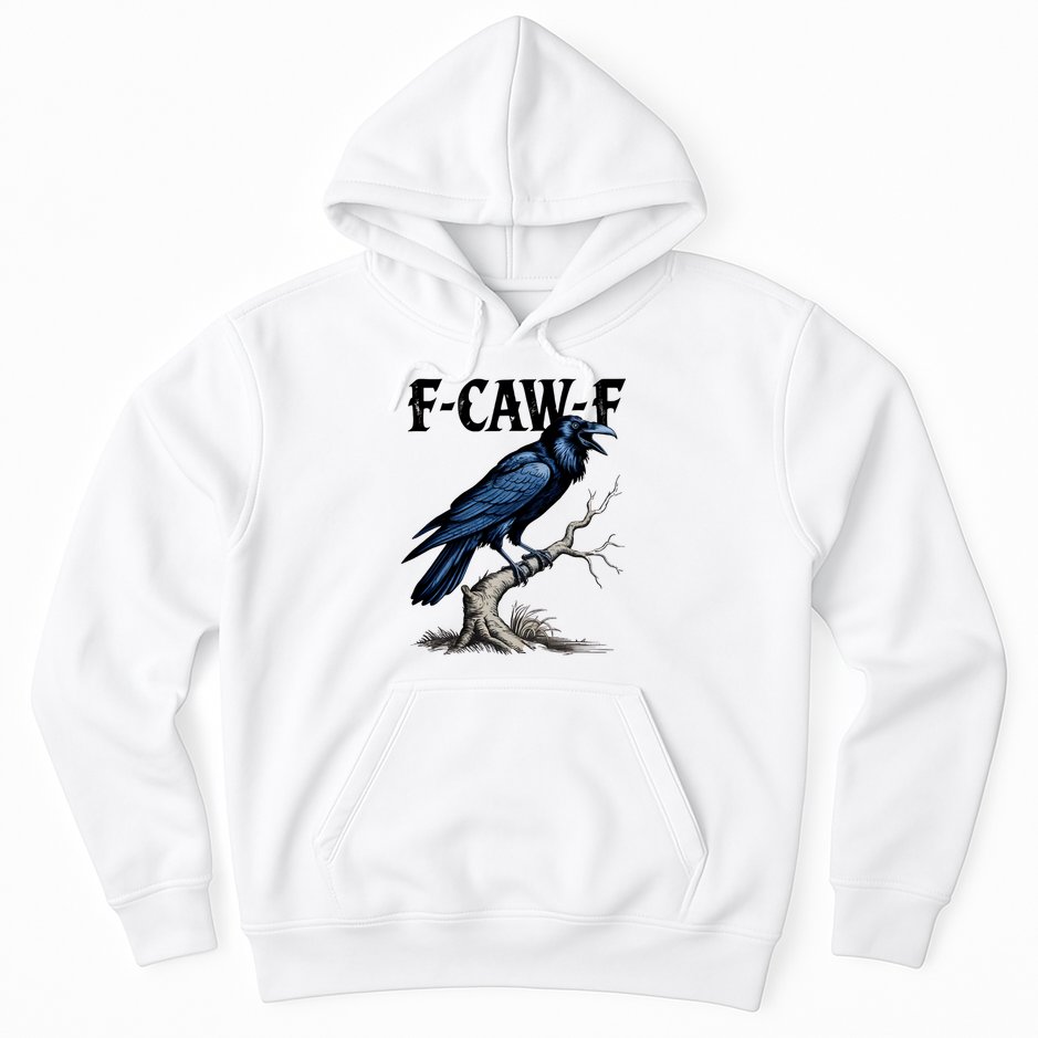 Black Crow, F-Caw-F Funny Black Bird Hoodie