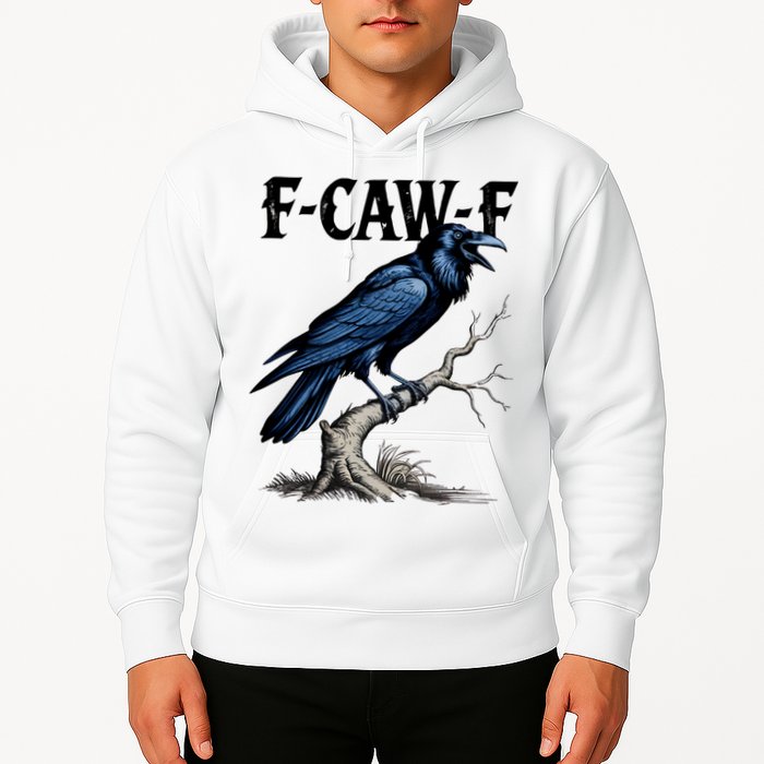 Black Crow, F-Caw-F Funny Black Bird Hoodie