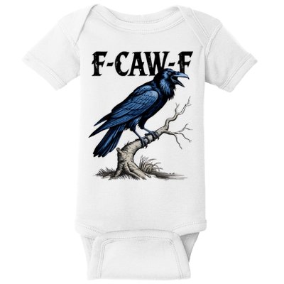Black Crow, F-Caw-F Funny Black Bird Baby Bodysuit