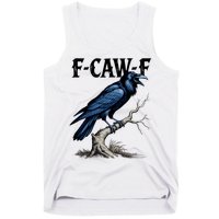 Black Crow, F-Caw-F Funny Black Bird Tank Top