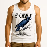 Black Crow, F-Caw-F Funny Black Bird Tank Top