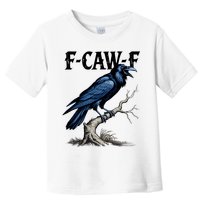 Black Crow, F-Caw-F Funny Black Bird Toddler T-Shirt