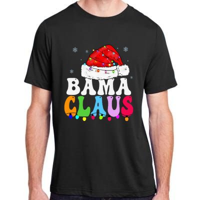 Bama Claus Funny Xmas Family Matching Bama Grandma Christmas Adult ChromaSoft Performance T-Shirt