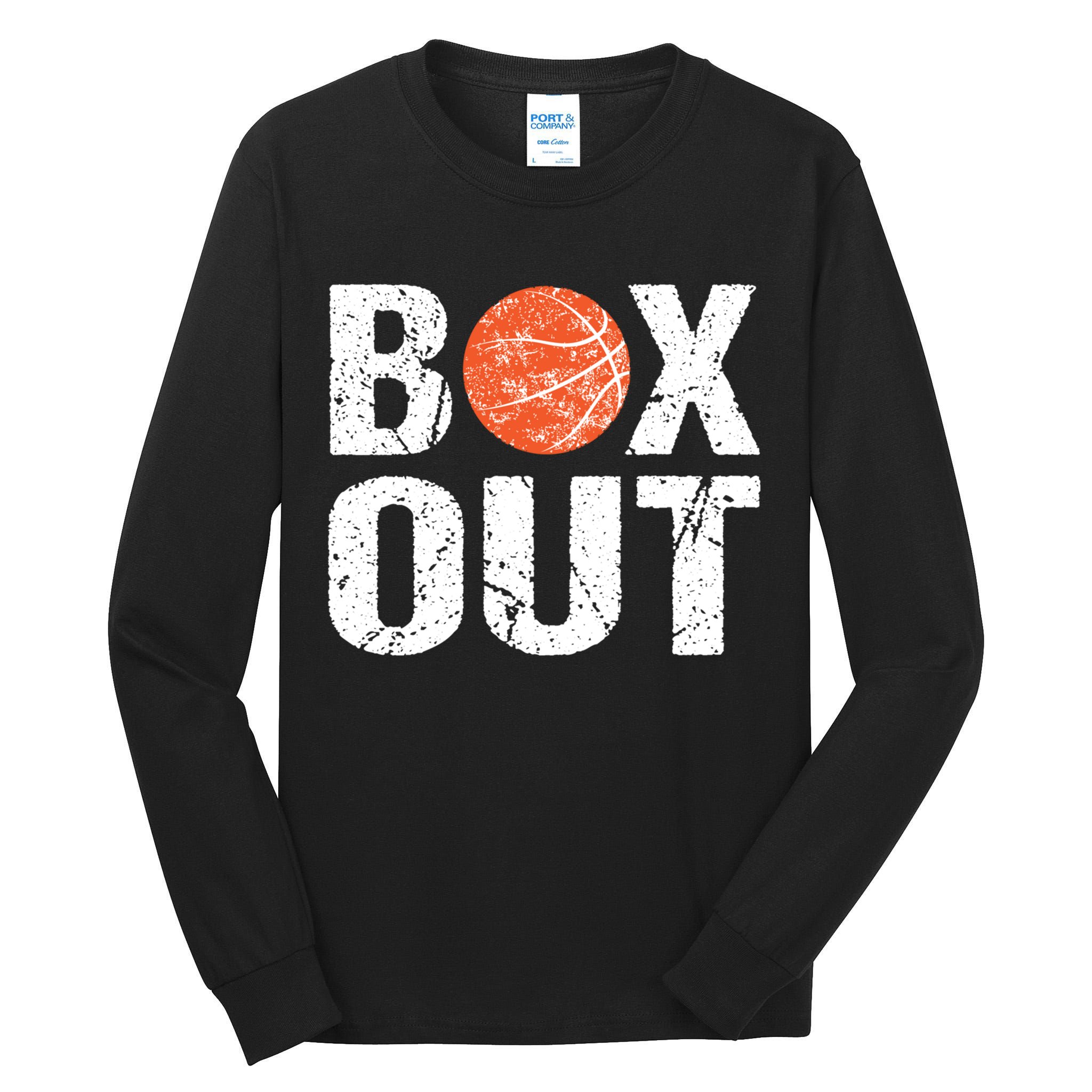 Basketball Coach Funny Coaching Saying Box Out Tall Long Sleeve T-Shirt