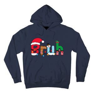 Bruh Christmas For Teen Funny Christmas Bruh Tall Hoodie