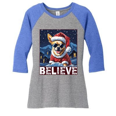 Believe Christmas Gift Chihuahua Santa Claus Gift Women's Tri-Blend 3/4-Sleeve Raglan Shirt