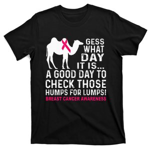 Breast Cancer Guess What Day It Is A Good Day T-Shirt