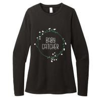 Baby Catcher Gynecology Doula Midwifery Childbirth Worker Womens CVC Long Sleeve Shirt