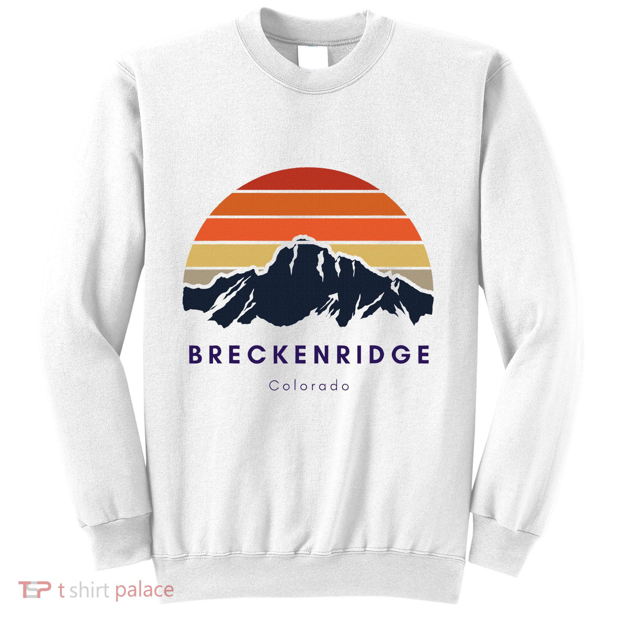 Breckenridge Colorado Gifts Hiking Skiing Breckenridge Gifts Sweatshirt
