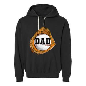 Baseball Catch Glove Baseball Dad Baseball Daddy Fathers Day Garment-Dyed Fleece Hoodie