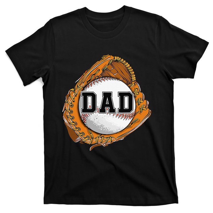 Baseball Catch Glove Baseball Dad Baseball Daddy Fathers Day T-Shirt