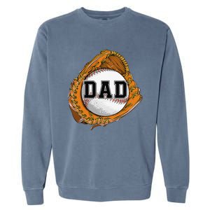 Baseball Catch Glove Baseball Dad Baseball Daddy Fathers Day Garment-Dyed Sweatshirt