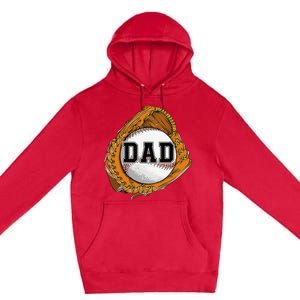 Baseball Catch Glove Baseball Dad Baseball Daddy Fathers Day Premium Pullover Hoodie