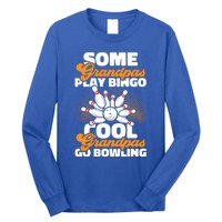 Bowler Cool Grandpas Go Bowling Funny Funny Gift Long Sleeve Shirt