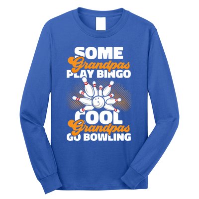 Bowler Cool Grandpas Go Bowling Funny Funny Gift Long Sleeve Shirt