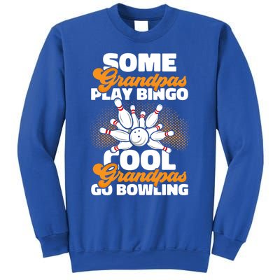 Bowler Cool Grandpas Go Bowling Funny Funny Gift Sweatshirt