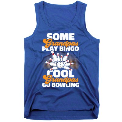 Bowler Cool Grandpas Go Bowling Funny Funny Gift Tank Top