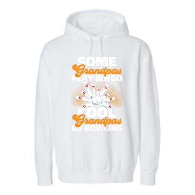 Bowler Cool Grandpas Go Bowling Funny Funny Gift Garment-Dyed Fleece Hoodie