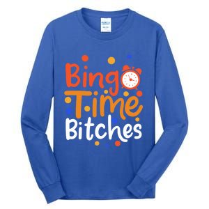 Bingo Cards Game Bingo Time Bitches Gift Tall Long Sleeve T-Shirt