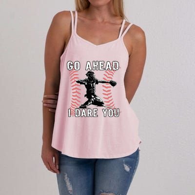 Baseball Catcher Go Ahead I Dare You Women's Strappy Tank