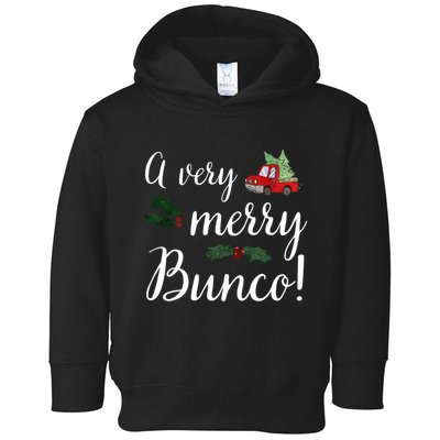 Bunco Christmas Gift Very Merry Bunco Toddler Hoodie