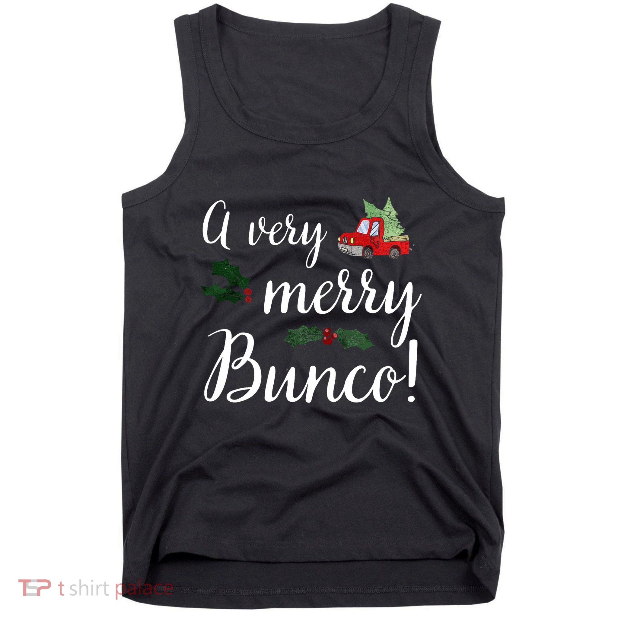 Bunco Christmas Gift Very Merry Bunco Tank Top
