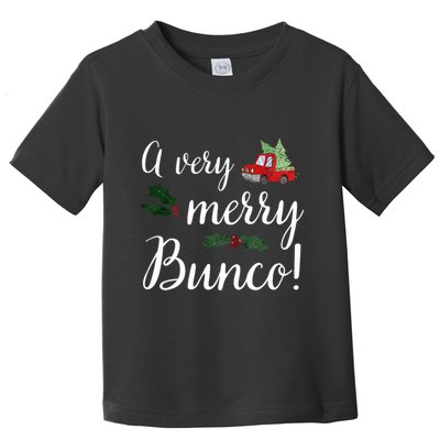 Bunco Christmas Gift Very Merry Bunco Toddler T-Shirt