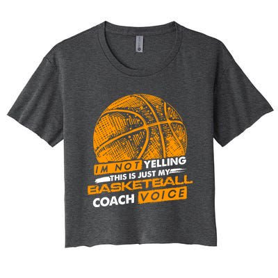 Basketball Coach Gift Idea Funny Saying Coaching Great Gift Women's Crop Top Tee