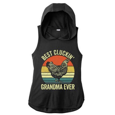 Best Cluckin Grandma Ever Funny Clucking Chicken Farmer Ladies PosiCharge Tri-Blend Wicking Draft Hoodie Tank