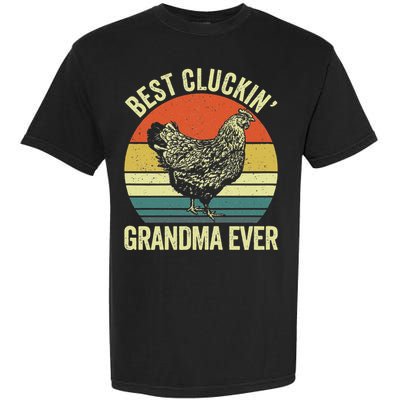 Best Cluckin Grandma Ever Funny Clucking Chicken Farmer Garment-Dyed Heavyweight T-Shirt