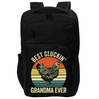 Best Cluckin Grandma Ever Funny Clucking Chicken Farmer Impact Tech Backpack