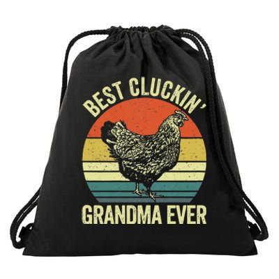 Best Cluckin Grandma Ever Funny Clucking Chicken Farmer Drawstring Bag