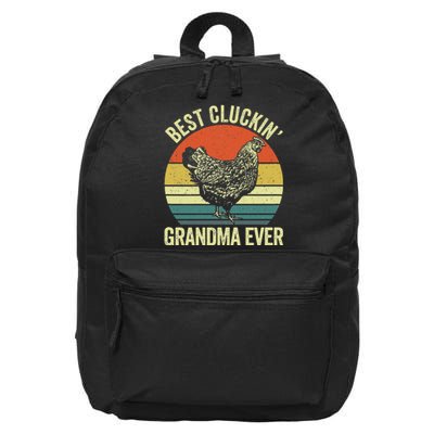 Best Cluckin Grandma Ever Funny Clucking Chicken Farmer 16 in Basic Backpack