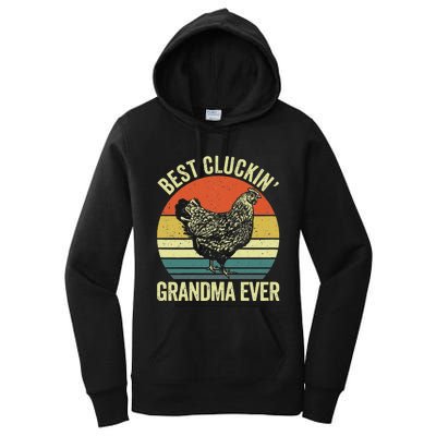 Best Cluckin Grandma Ever Funny Clucking Chicken Farmer Women's Pullover Hoodie