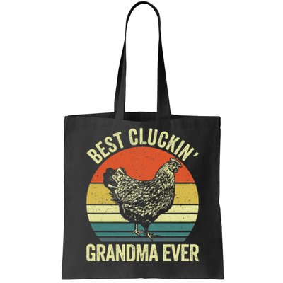 Best Cluckin Grandma Ever Funny Clucking Chicken Farmer Tote Bag