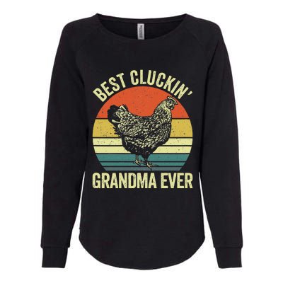 Best Cluckin Grandma Ever Funny Clucking Chicken Farmer Womens California Wash Sweatshirt