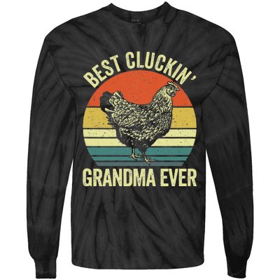 Best Cluckin Grandma Ever Funny Clucking Chicken Farmer Tie-Dye Long Sleeve Shirt