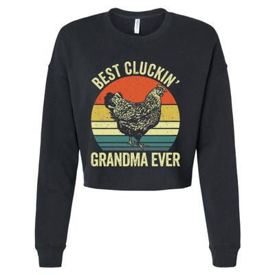 Best Cluckin Grandma Ever Funny Clucking Chicken Farmer Cropped Pullover Crew